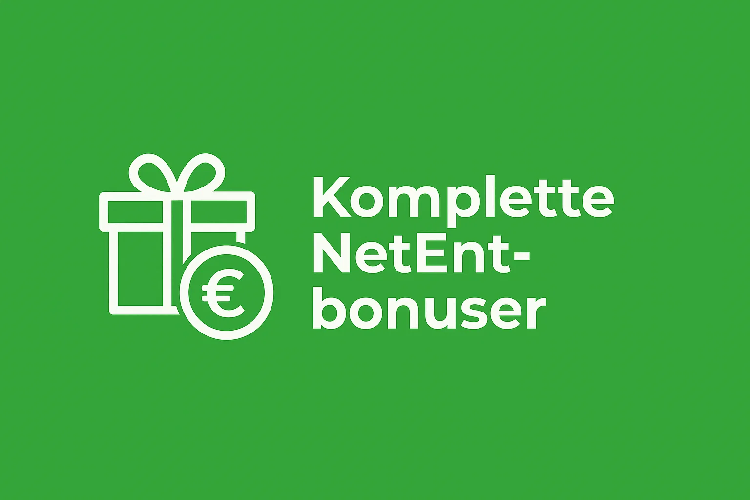Komplette NetEnt-bonuser